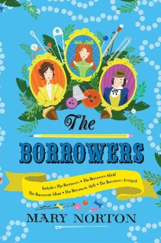 Cover of The Borrowers Collection: Complete Editions of All 5 Books in 1 Volume
