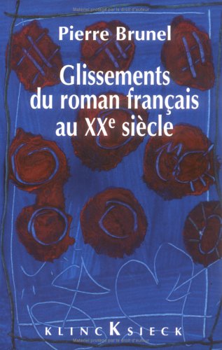 Book cover for Glissements Du Roman Au Xxe Siecle