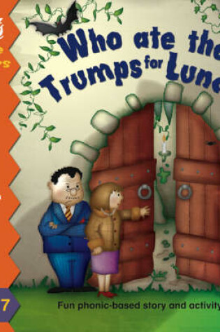 Cover of Who Ate the Trumps for Lunch?