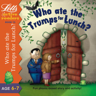 Cover of Who Ate the Trumps for Lunch?