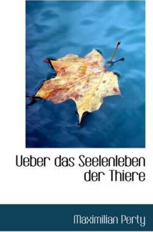 Cover of Ueber Das Seelenleben Der Thiere