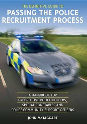 Book cover for The Definitive Guide to Passing the Police Recruitment Process