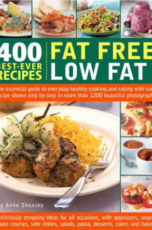 Cover of 400 Best-ever Fat Free, Low Fat Recipes