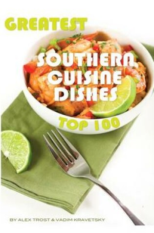 Cover of Greatest Southern Cuisine Dishes