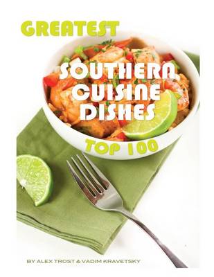 Book cover for Greatest Southern Cuisine Dishes