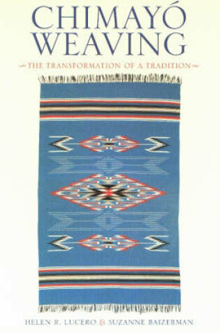 Cover of Chimayo Weaving