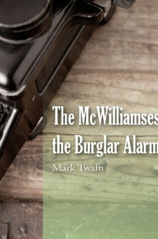 Cover of Mark Twain's The McWilliamses And The Burglar Alarm (BBC Radio)