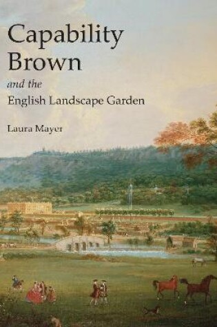 Cover of Capability Brown and the English Landscape Garden
