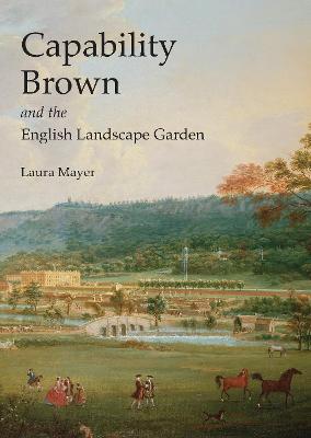 Book cover for Capability Brown and the English Landscape Garden