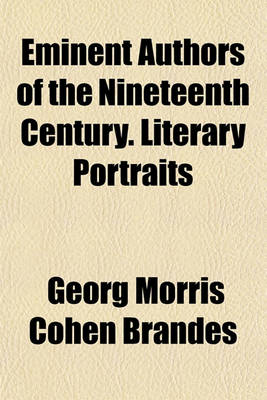 Book cover for Eminent Authors of the Nineteenth Century. Literary Portraits