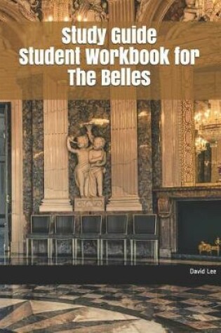 Cover of Study Guide Student Workbook for the Belles