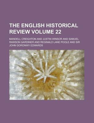 Book cover for The English Historical Review Volume 22