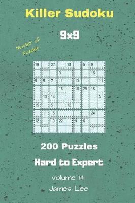 Cover of Master of Puzzles - Killer Sudoku 200 Hard to Expert Puzzles 9x9 Vol. 14