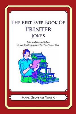 Book cover for The Best Ever Book of Printer Jokes