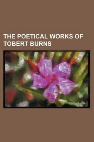 Cover of The Poetical Works of Tobert Burns