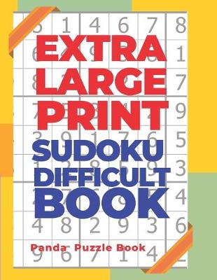 Book cover for Extra Large Print Sudoku Difficult Book