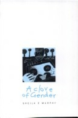 Cover of A Clove of Gender