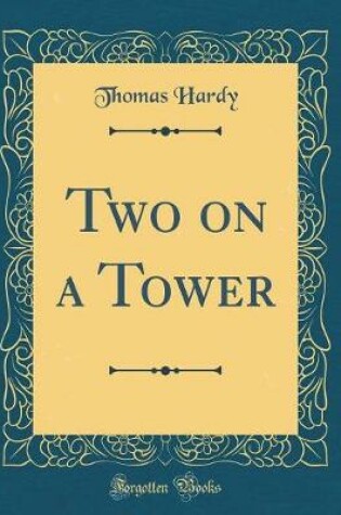 Cover of Two on a Tower (Classic Reprint)