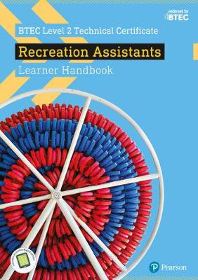Book cover for BTEC Level 2 Technical Certificate Recreation Assistants Learner Handbook with ActiveBook
