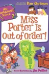 Book cover for My Weirder-est School: Miss Porter Is Out of Order!