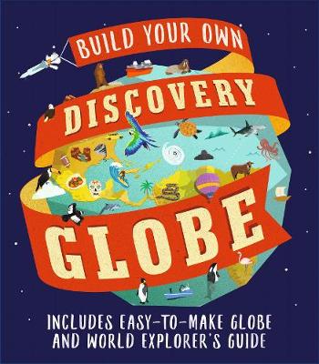 Book cover for Discovery Globe: Build-Your-Own Globe Kit