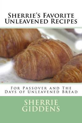 Book cover for Sherrie's Favorite Unleavened Recipes