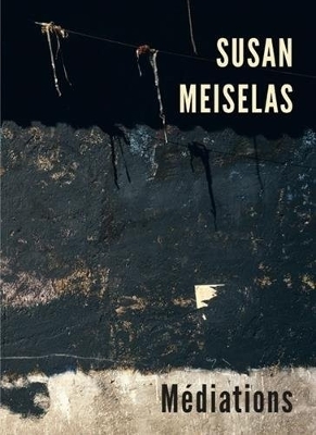 Book cover for Susan Meiselas: Mediations (French Edition)