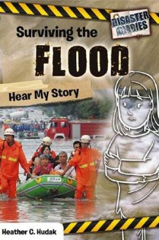 Cover of Surviving the Flood: Hear My Story