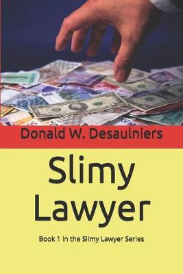 Cover of Slimy Lawyer