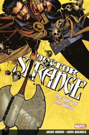 Cover of Doctor Strange Volume 1: The Way of the Weird