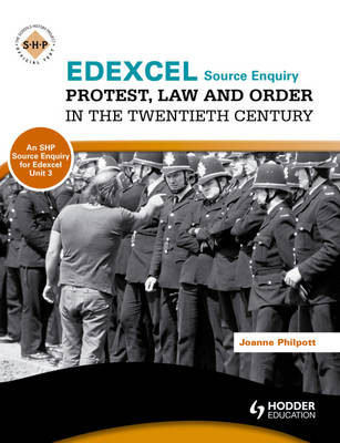 Book cover for Edexcel Protest, Law and Order in the Twentieth Century