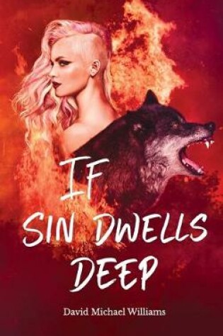 Cover of If Sin Dwells Deep