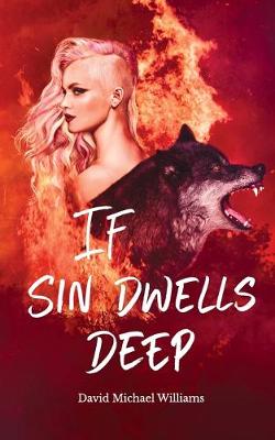 Book cover for If Sin Dwells Deep