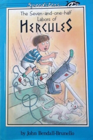 Cover of Brunello John B. : Seven-and-A-Half Labors of Hercules