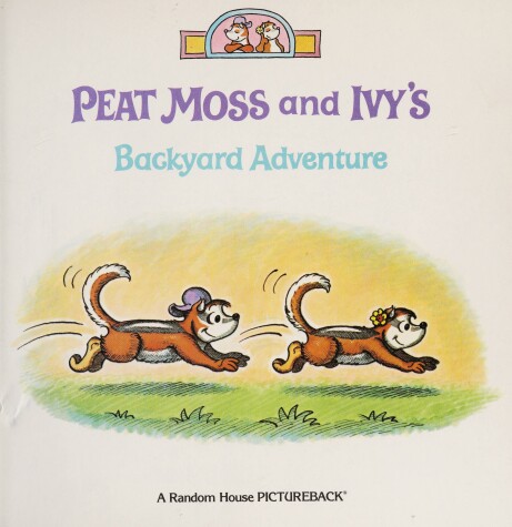 Book cover for Peat Moss & Ivy'S Backyard Adv