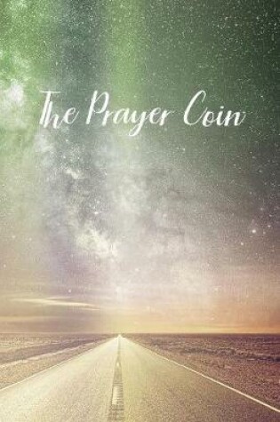 Cover of The Prayer Coin