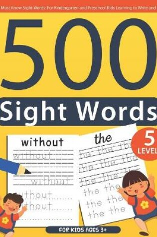 Cover of 500 Sight Words For Kids ages 3+