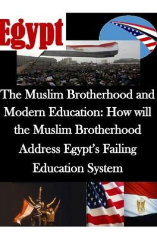 Cover of The Muslim Brotherhood and Modern Education