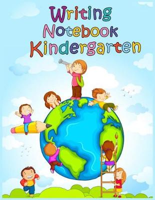 Book cover for Writing Notebook Kindergarten