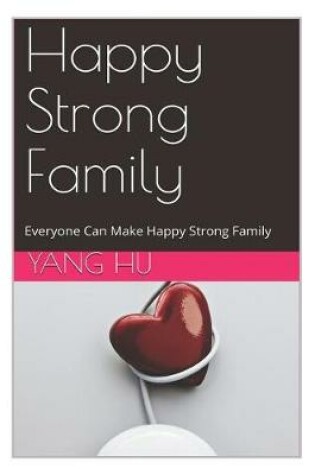 Cover of Happy Strong Family