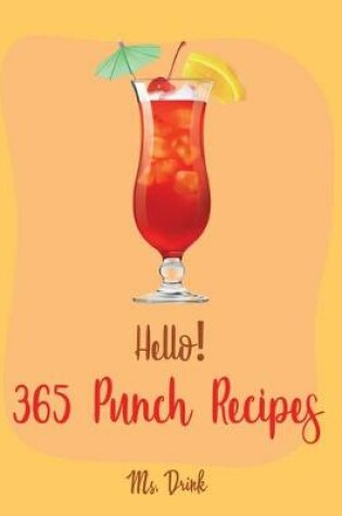 Cover of Hello! 365 Punch Recipes