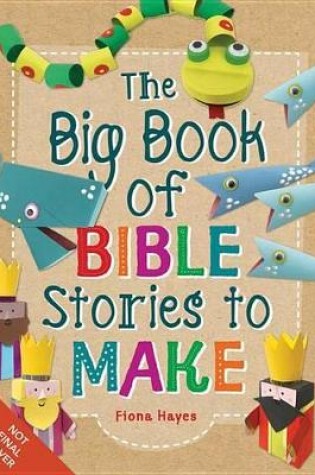 Cover of The Big Book of Bible Stories to Make