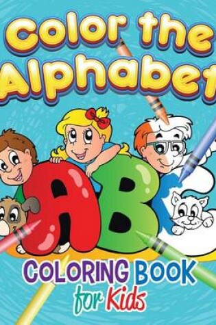 Cover of Color the Alphabet