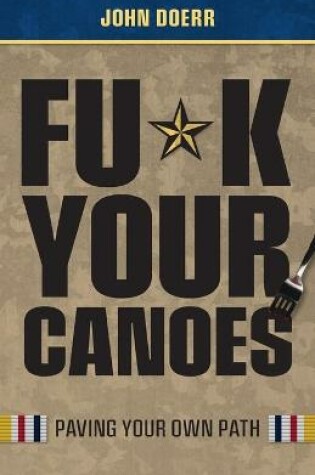 Cover of Fu*k Your Canoes