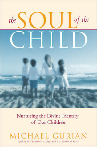 Cover of The Soul of the Child