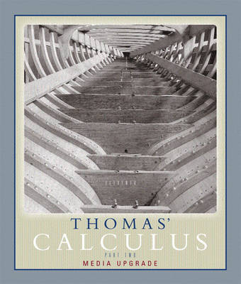 Book cover for Thomas' Calculus 11th Media Upgrade Part Two Plus MyMathLab