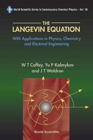 Cover of Langevin Equation, The: With Applications In Physics, Chemistry And Electrical Engineering