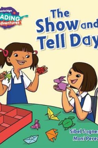 Cover of Cambridge Reading Adventures The Show and Tell Day Blue Band