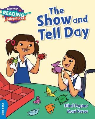 Book cover for Cambridge Reading Adventures The Show and Tell Day Blue Band