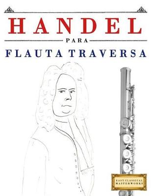 Book cover for Handel Para Flauta Traversa